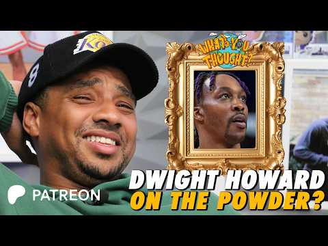 Dwight Howard Divorces Wife | What You Thought Patreon