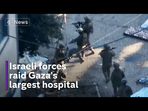 Israel-Hamas war: Israeli forces raid Gaza’s largest hospital
