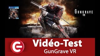 vidéo test Gungrave VR par ConsoleFun