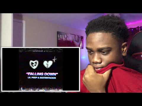 LIL PEEP AND XXXTENTACION - FALLING DOWN REACTION (EMOTIONAL)