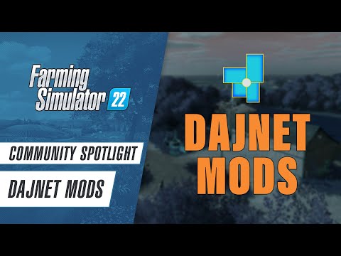 Community Spotlight w/ @Dajnet Mods