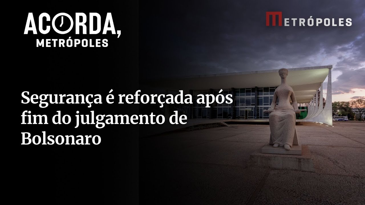 Segurança é reforçada no STF após fim do julgamento de Bolsonaro