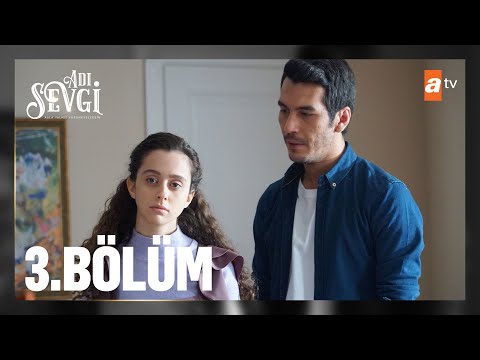 Adı Sevgi 3. Bölüm @atv