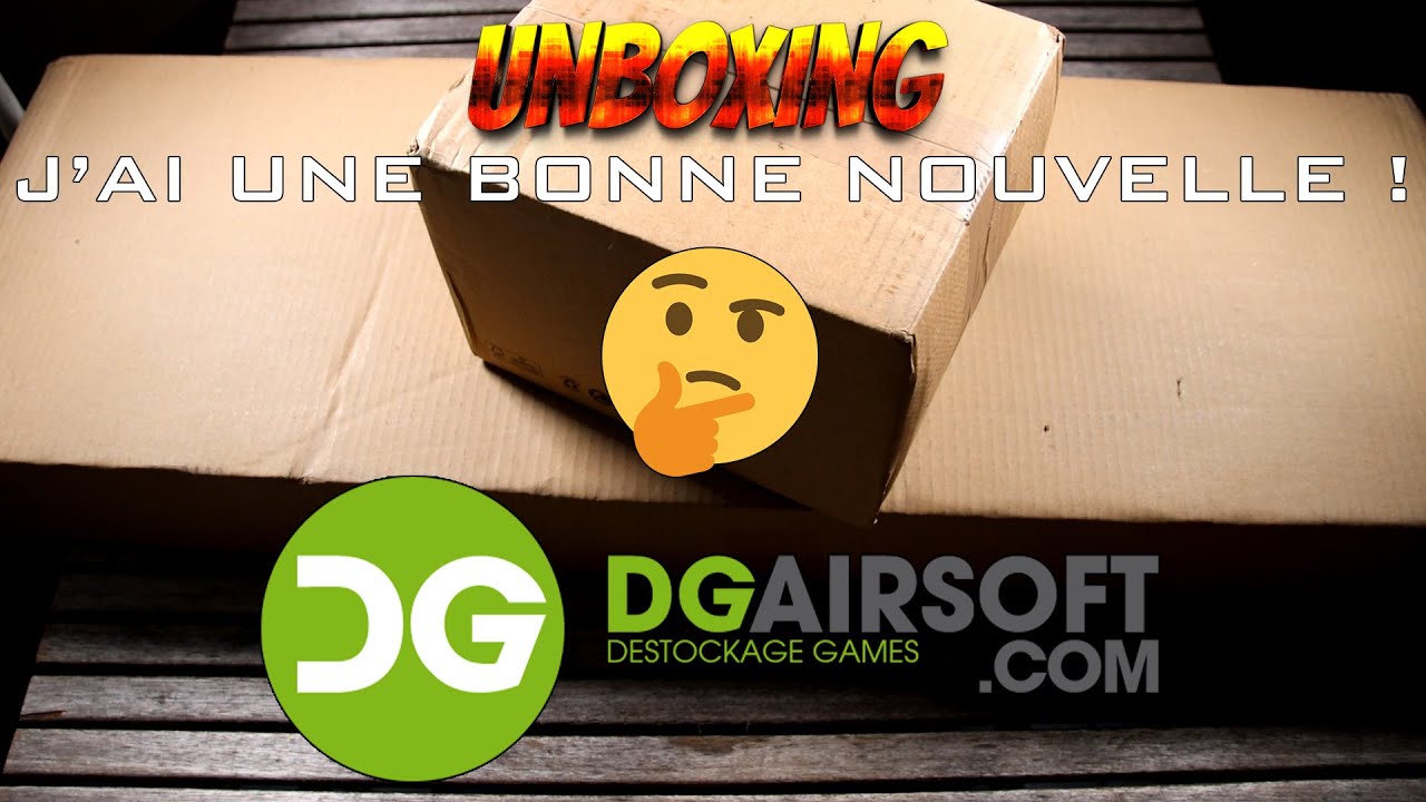 UNBOXING AIRSOFT ! J'AI UNE BONNE NOUVELLE ! 👌 [FR]