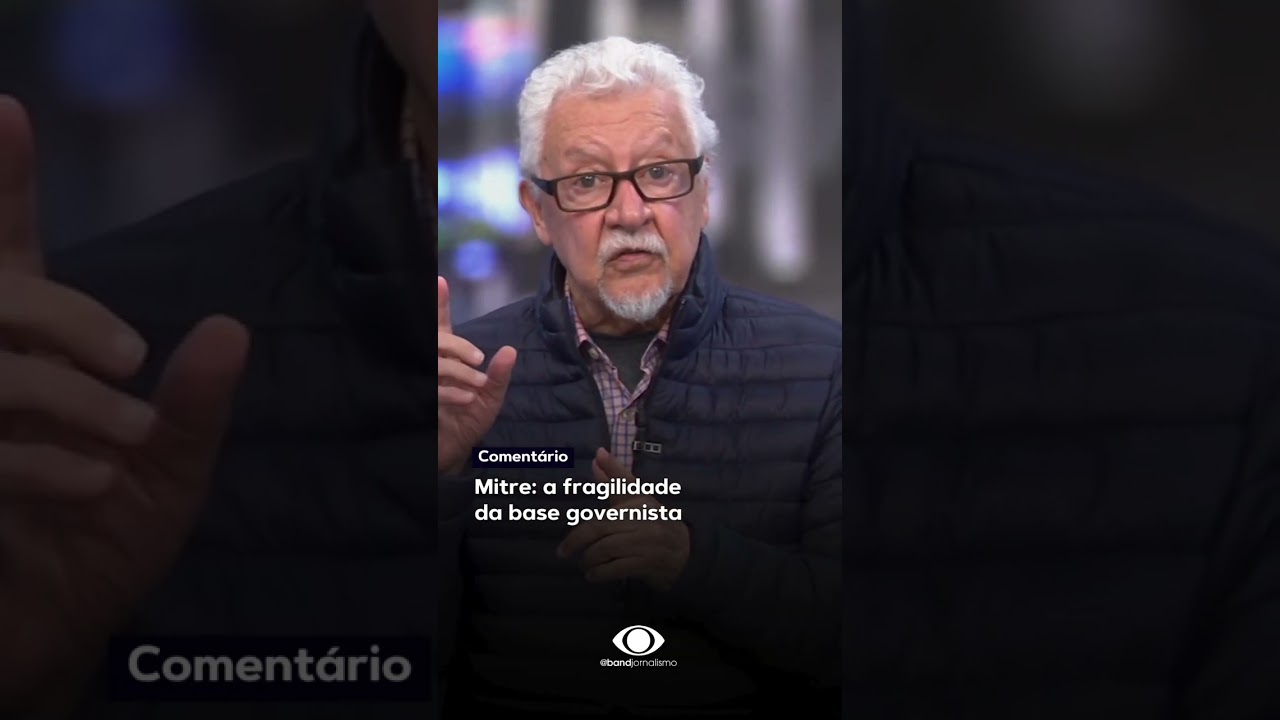 Mitre: a fragilidade da base governista