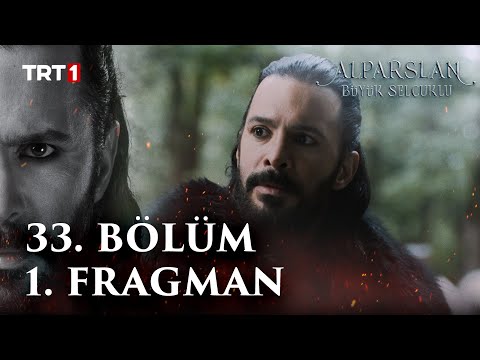 Alparslan: Büyük Selçuklu 33. Bölüm 1. Fragman