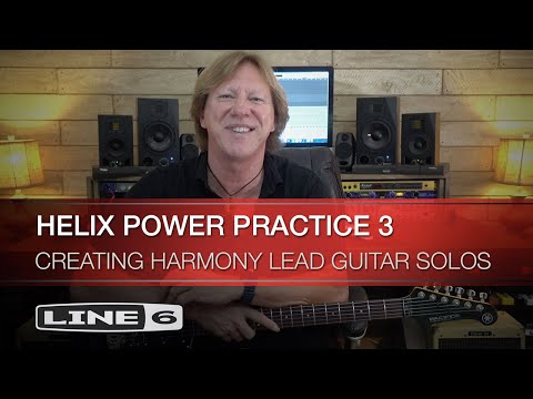 Line 6 | Helix Power Practice 3 | Creating Harmony Lead Guitar Solos