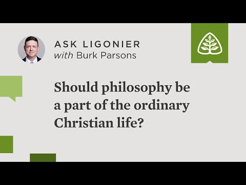 Should philosophy be a part of the ordinary Christian life?