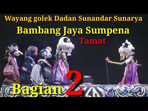 Wayang golek Dadan Sunandar Sunarya Bambang jaya sumpena Bagian 2 @AZchannel03