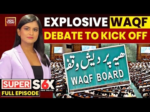 Super Six With Akshita Nandagopal | WAQF Bill Showdown In Parliament: 8-hour Discussion Time Set