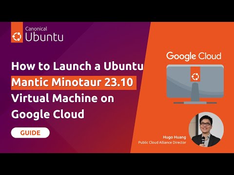 Launch Ubuntu Mantic on Google Cloud