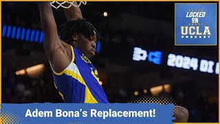 Mick Cronin Found ADEM BONA's REPLACEMENT via the Transfer Portal!! | UCLA Basketball Has RELOADED!