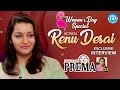 Renu Desai Exclusive Interview- Women’s Day Special- Dialogue With Prema