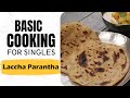 Lesson 9 | How to make Laccha Parantha | लच्छा परांठा | Basic Recipes | Basic Cooking for Singles