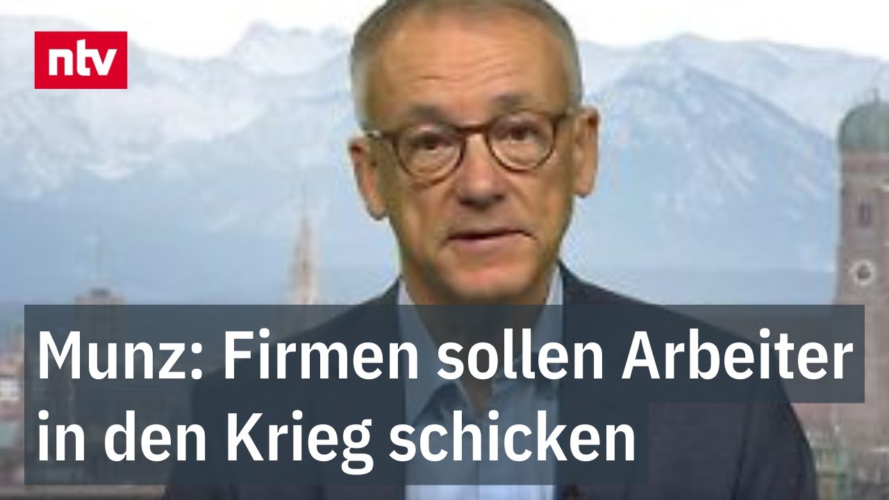 Munz: Firmen sollen Arbeiter in den Krieg schicken - Putin ordnet Einberufungswelle an | ntv