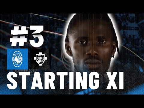 Atalanta-Como | Our Starting XI | 5ª Serie A Enilive 2024/25