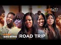 Road Trip Yoruba Movie 2024 Drama Bakare Zainab, Seilat Adeyemo,Tosin Olaniyan, Luma, Niyi Johnson