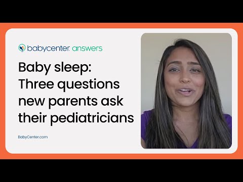 Baby sleep: 3 questions new parents ask their pediatrician