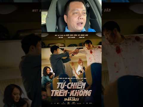 Anh em đi xem phim tử chiến trên không chưa ?