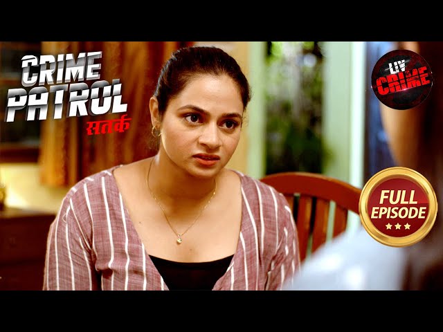 Police ने लगाया Fake Identity के भेष में छिपे हैवानो का पता | Crime Patrol Satark 2 | Crime Movies