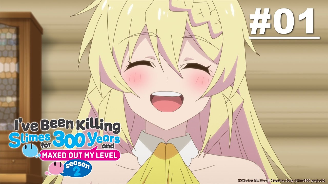 Tanpa Sadar Levelku Mentok Setelah Membasmi Slime Selama 300 Tahun - S2 - Eps 01 [Takarir Indonesia]