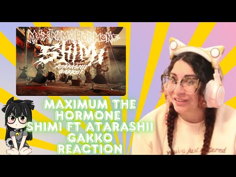 MAXIMUM THE HORMONE 『SHIMI feat. ATARASHII GAKKO!』(MV Special Ver.) Music Video REACTION