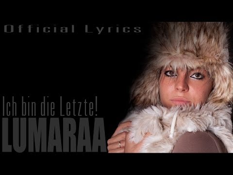 Lumaraa - Ich bin die Letzte [Official Lyrics]