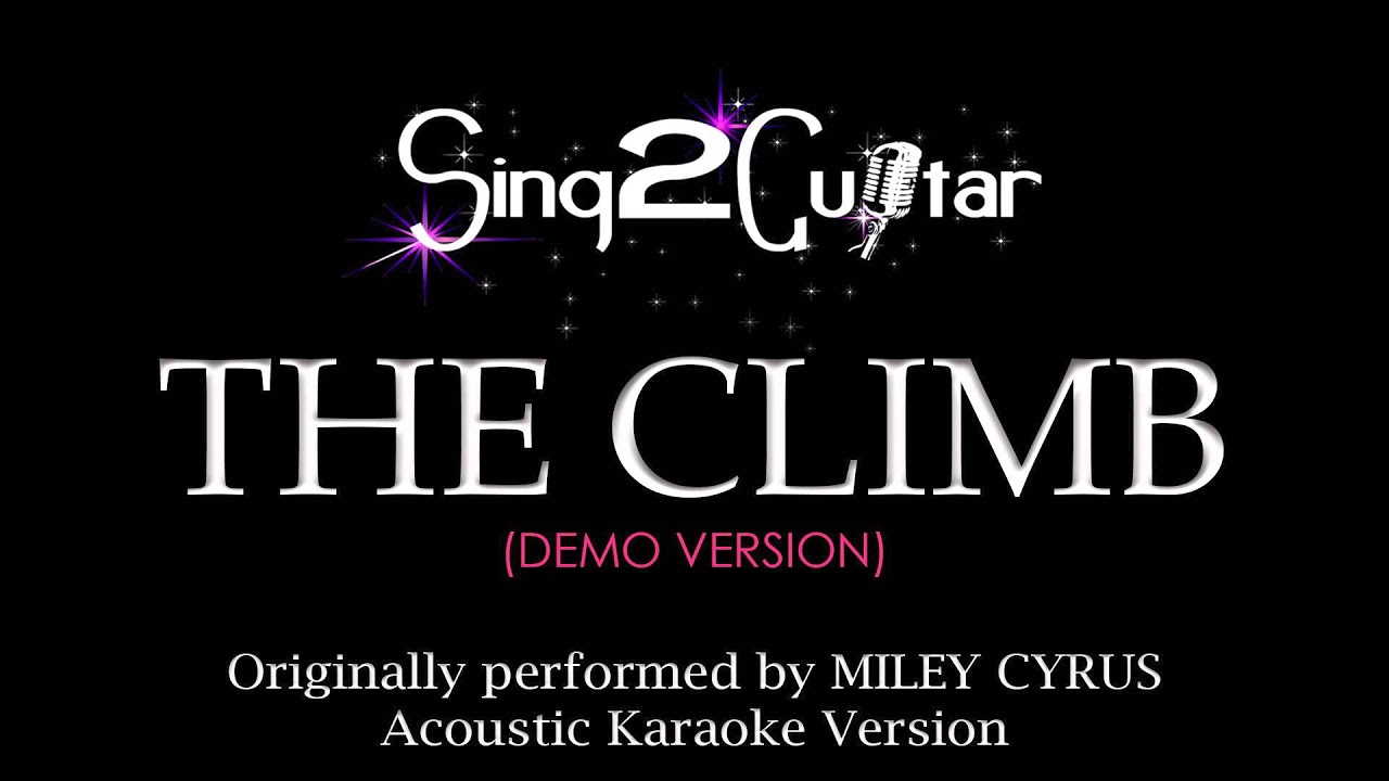 The Climb Acoustic Guitar Karaoke Version Miley Cyrus Youtube
