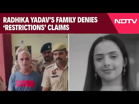 Radhika Yadav Murder News | Radhika Yadav's Family Denies "Restrictions", Claims Of World Play