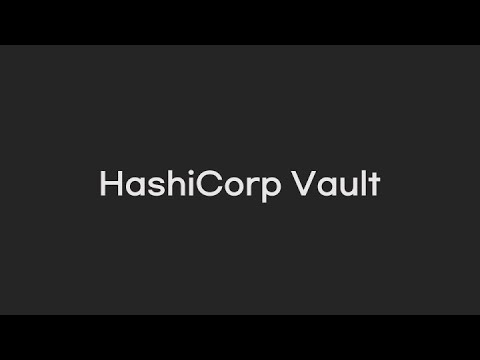 [HashiCorp vault] 1편 vault 소개와 아키텍처