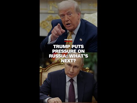Trump amps up pressure on Russia: What’s next?