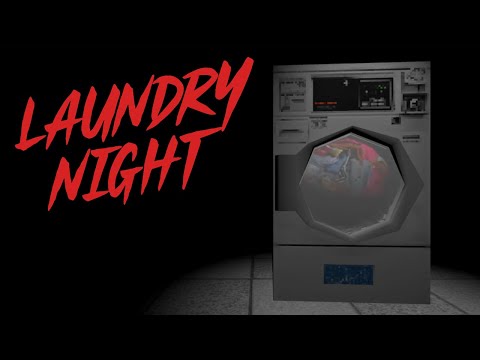 【Laundry Night】幽霊が出るという深夜のコインランドリー