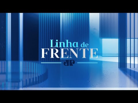 LINHA DE FRENTE 21/01/2025