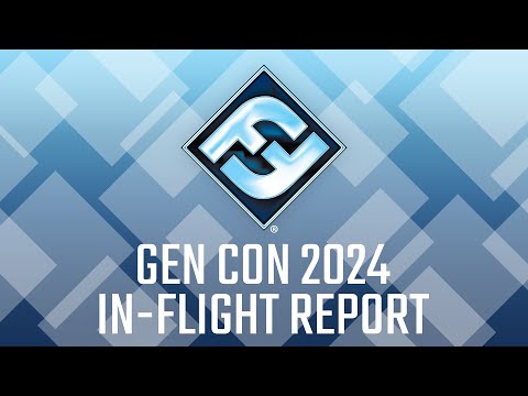 Gen Con 2024 In-Flight Report