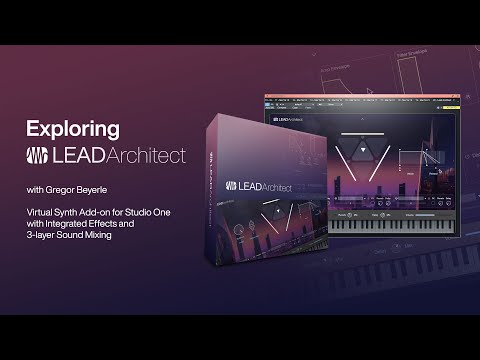 Introducing Lead Architect, a New Virtual Instrument for Studio One | PreSonus