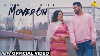 Moved On – Gur Sidhu Video HD