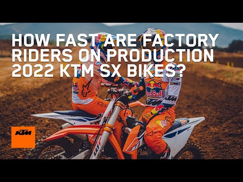 HOW FAST ARE FACTORY RIDERS ON PRODUCTION 2022 KTM SX BIKES? - KTM