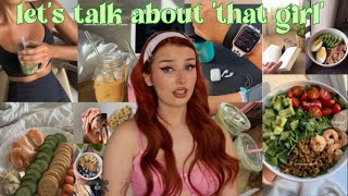 let's talk about 'that girl' 🌿🥒🍱🍵