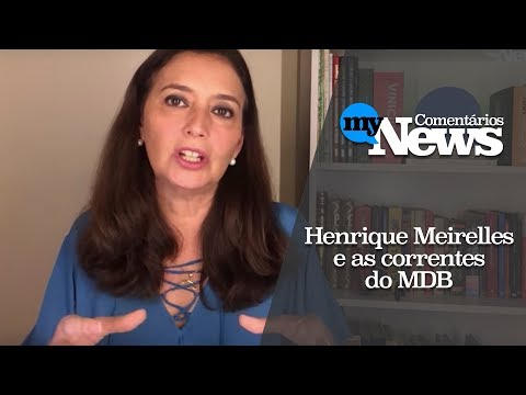 Cristina Serra analisa candidatura de Henrique Meirelles e correntes do MDB