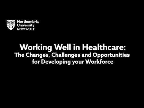 Working Well in Healthcare - Laura Serrant