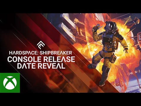 Hardspace: Shipbreaker - Xbox Series X|S Release Date Reveal Trailer