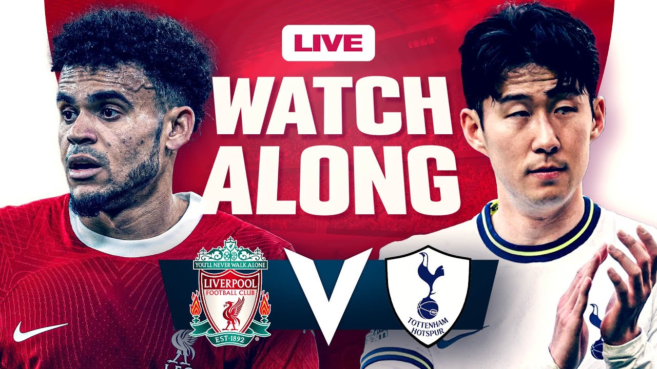 Liverpool 4-2 Tottenham | WATCHALONG