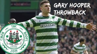 GARY HOOPER | CELTIC FC | throwback player