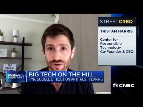 Former Google design ethicist Tristan Harris on Big Tech’s antitrust hearing