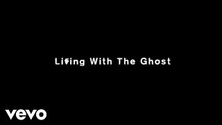 Living With The Ghost