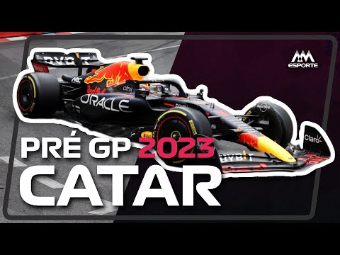 PRÉ-GP DO CATAR: 18ª ETAPA DA TEMPORADA 2023 DE F1