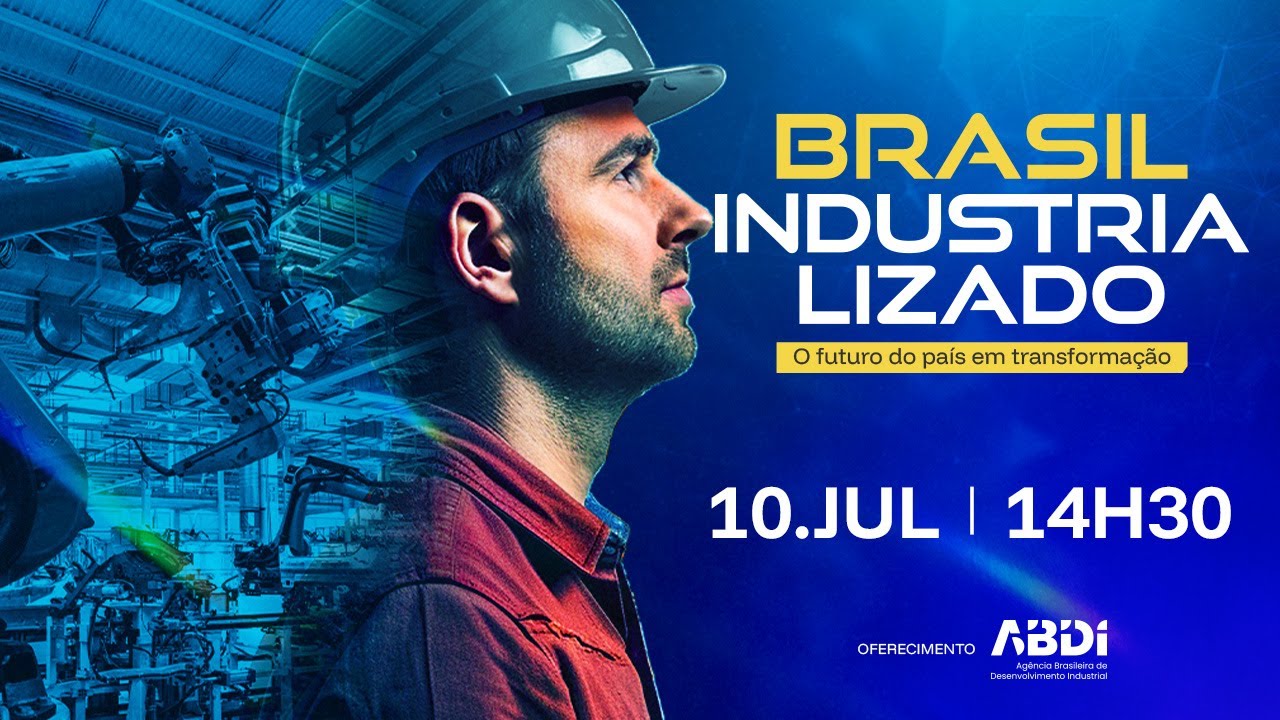 Brasil Industrializado  O Futuro do País em Transformação