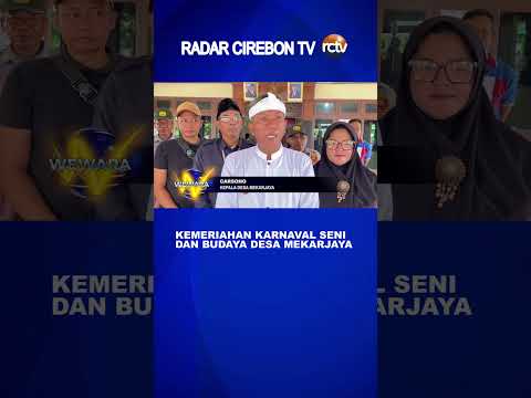 Kemeriahan Karnaval Seni dan Budaya Desa Mekarjaya