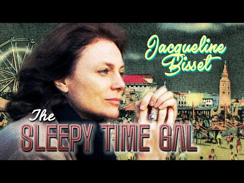 The Sleepy Time Gal'