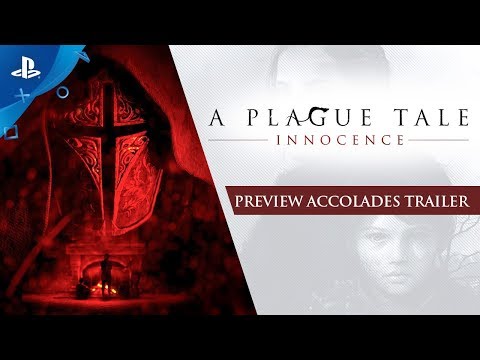 A Plague Tale: Innocence - Preview Accolades Trailer | PS4